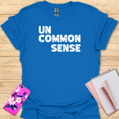 Common Sense T-Shirt