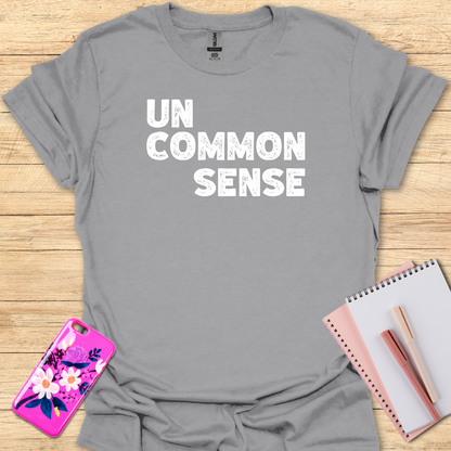 Common Sense T-Shirt