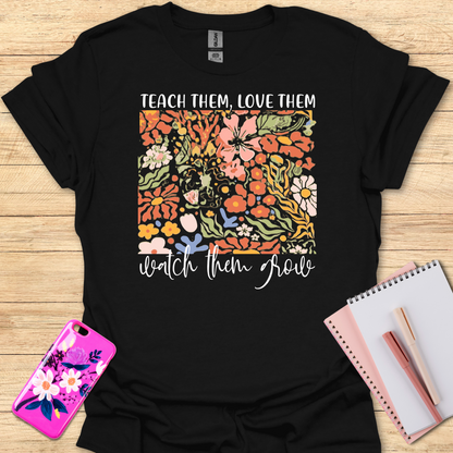 Teach Them T-Shirt