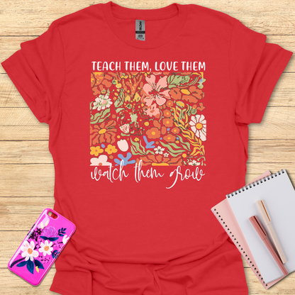 Teach Them T-Shirt