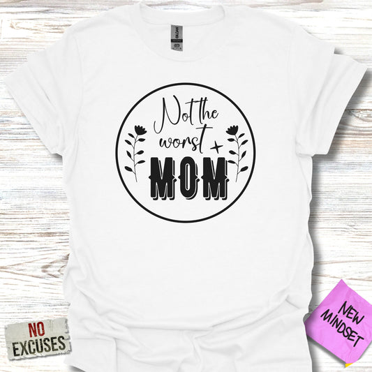 Not the Worst Mom Graphic Print T-Shirt product type