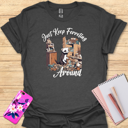 Ferret Around T-Shirt