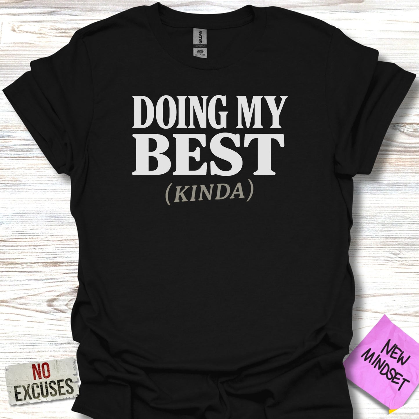 Doing My Best Kinda Graphic T-Shirt product