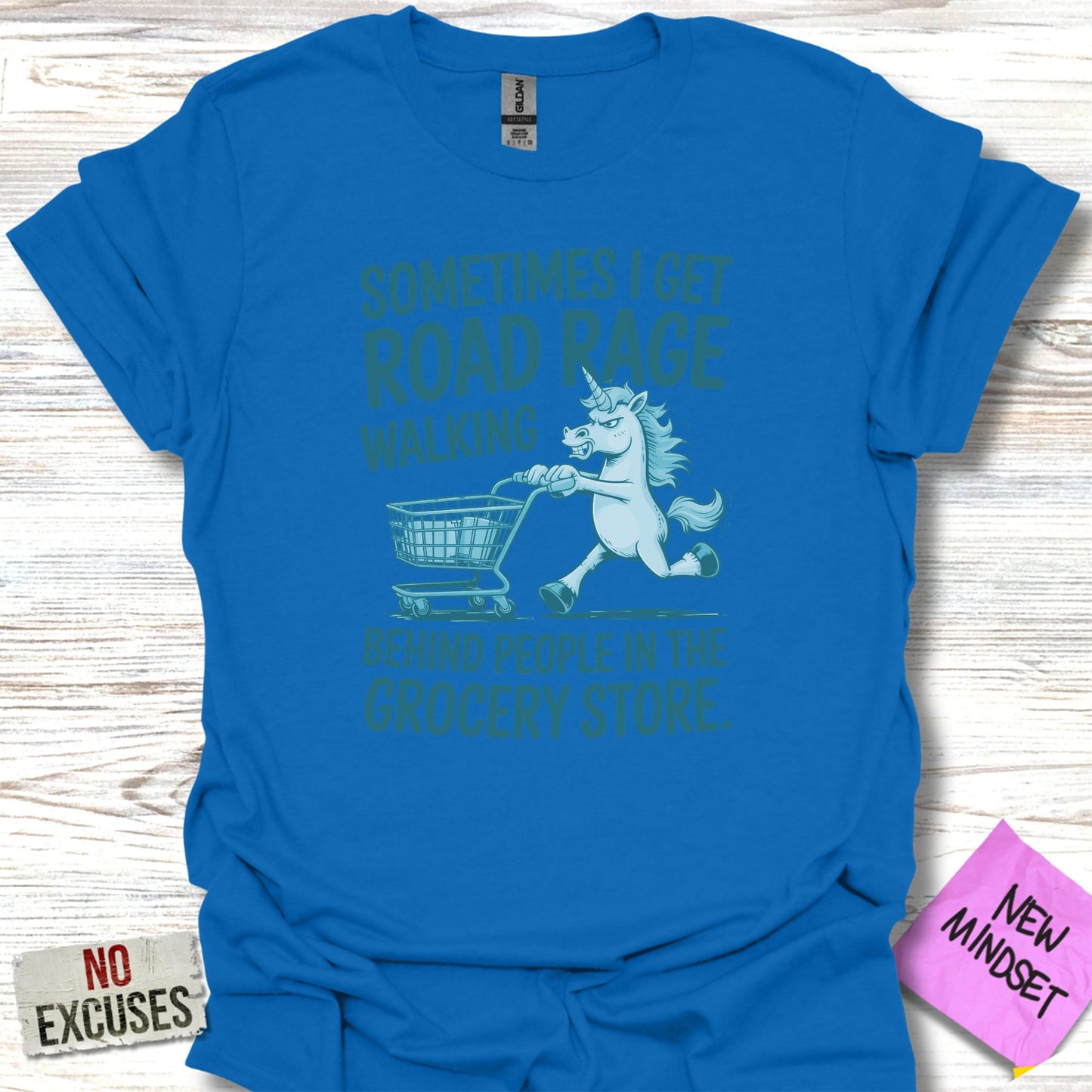 Sometimes I Get Road Rage Walking Behind People T-shirt product