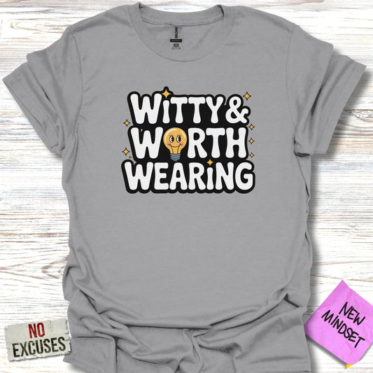 Witty and Worth Wearing Graphic T-Shirt product type