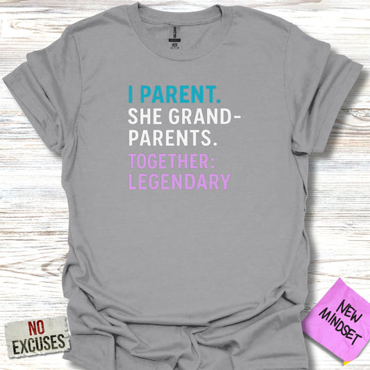 I Parent She Grandparents Together Legendary product type