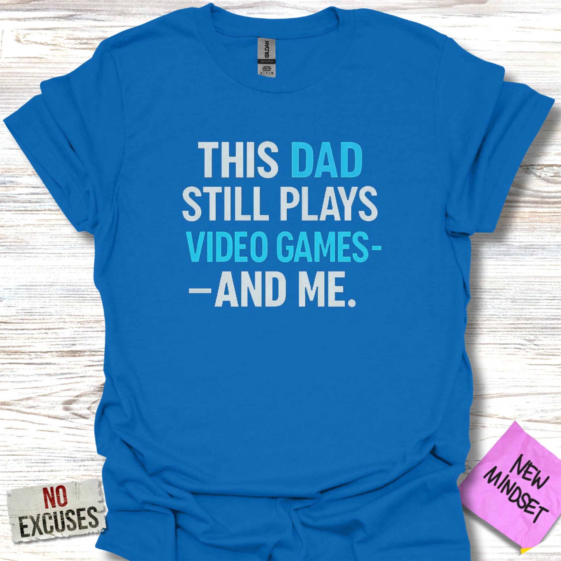 This Dad Still Plays Video Games And Me product type