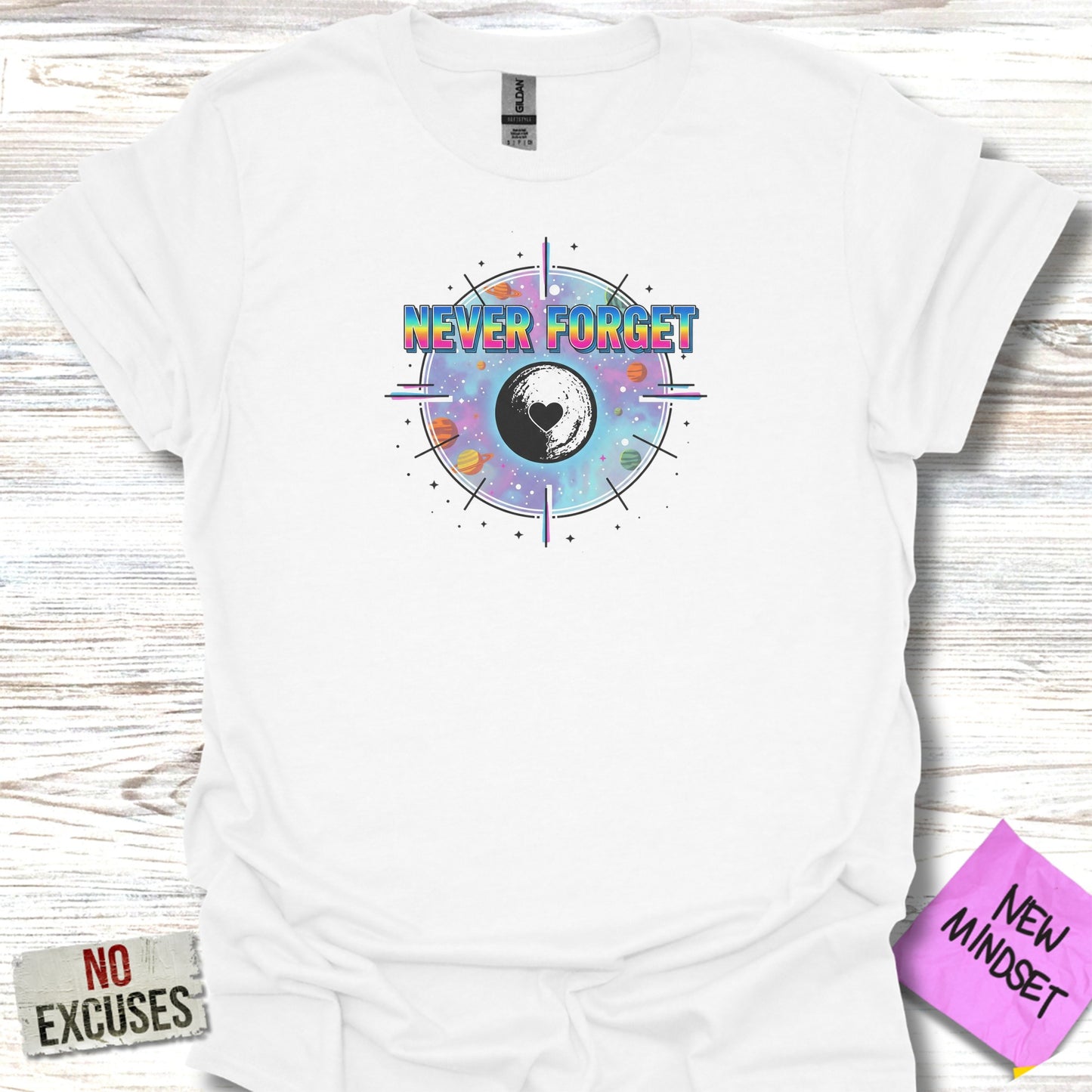 Never Forget Cosmic T-Shirt Motivational Product