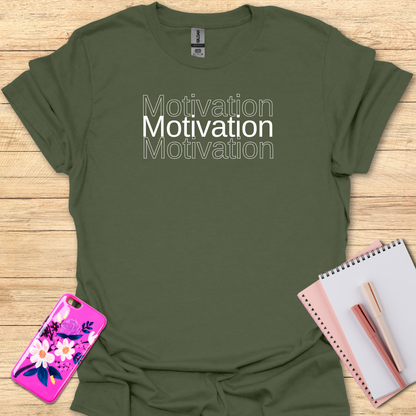 Motivation T-Shirt