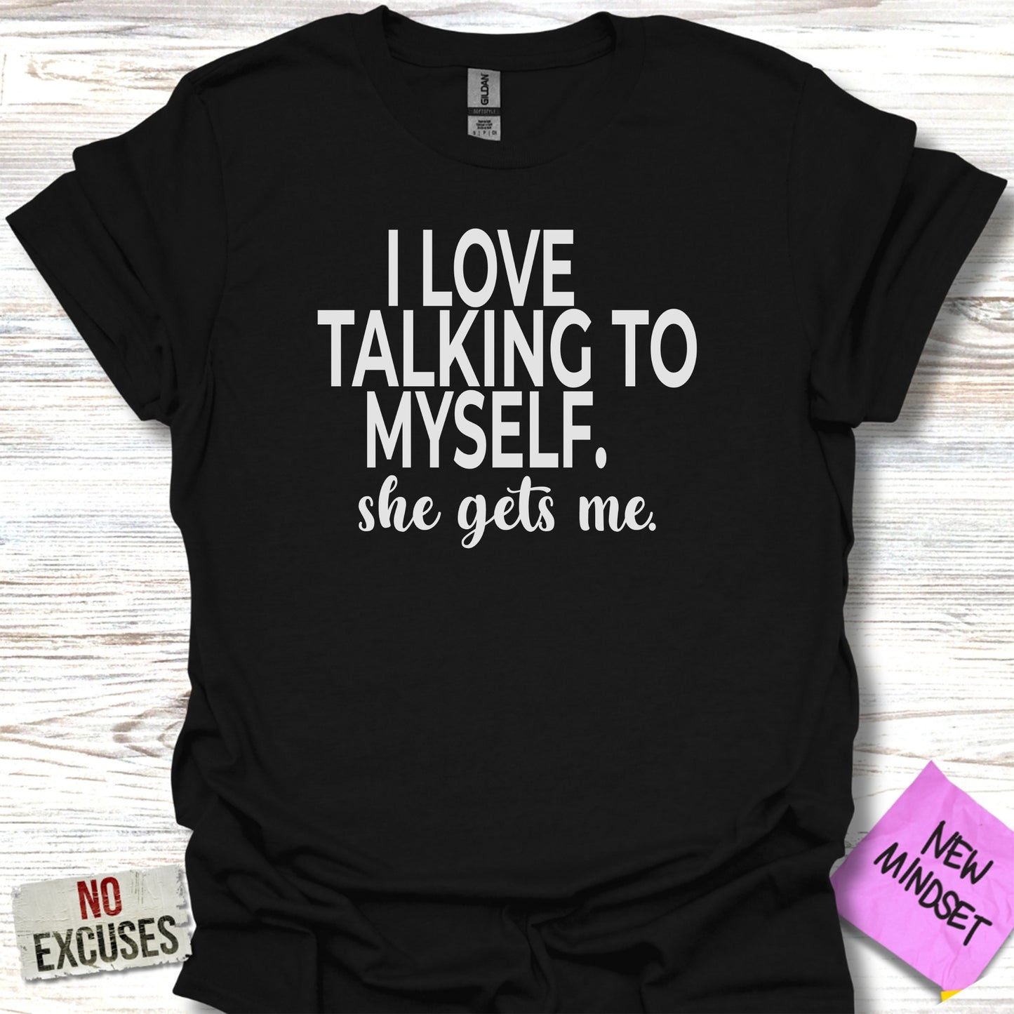 I Love Talking to Myself She Gets Me T-shirt Product