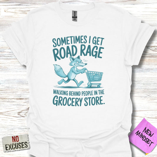 Sometimes I Get Road Rage Grocery Store Product
