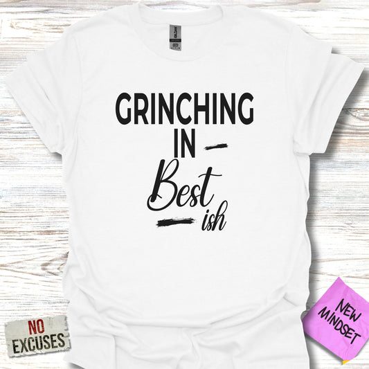 Grinching in Best Ish New Mindset Stylish Shirt Product