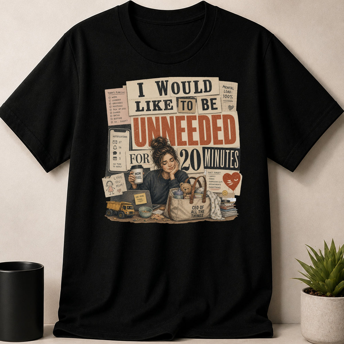 Woman with coffee on black shirt says, "I would like to be unneeded for 20 minutes."