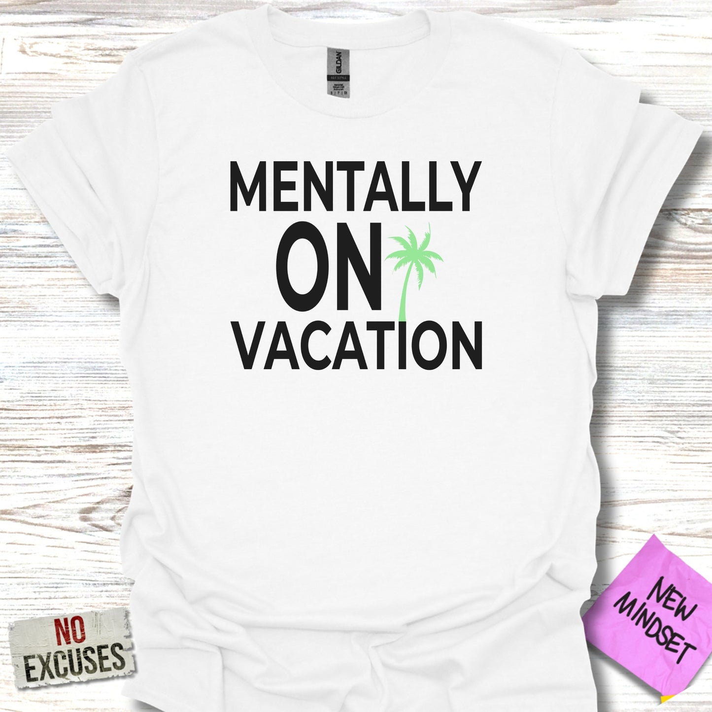Mentally On Vacation Printed Graphic T-Shirt product