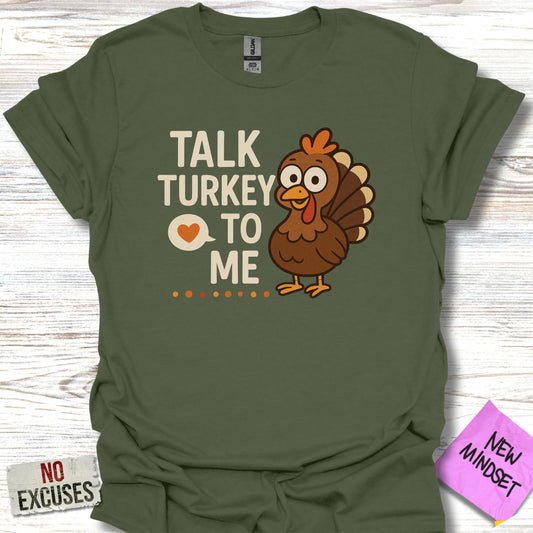 Talk Turkey to Me Funny Graphic T-Shirt Product