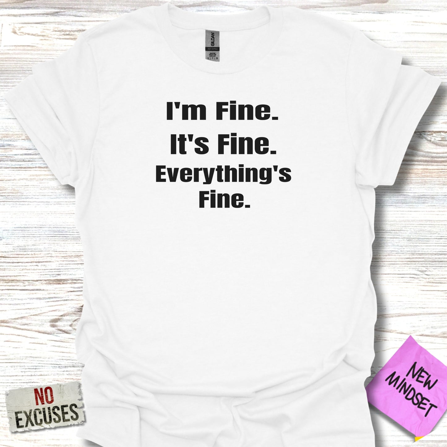 I'm Fine It's Fine Everything's Fine Shirt Product