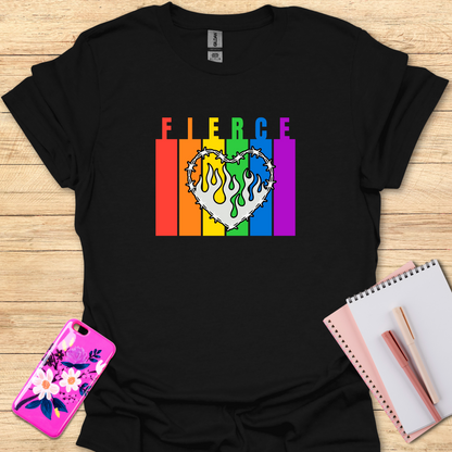 Fierce T-Shirt