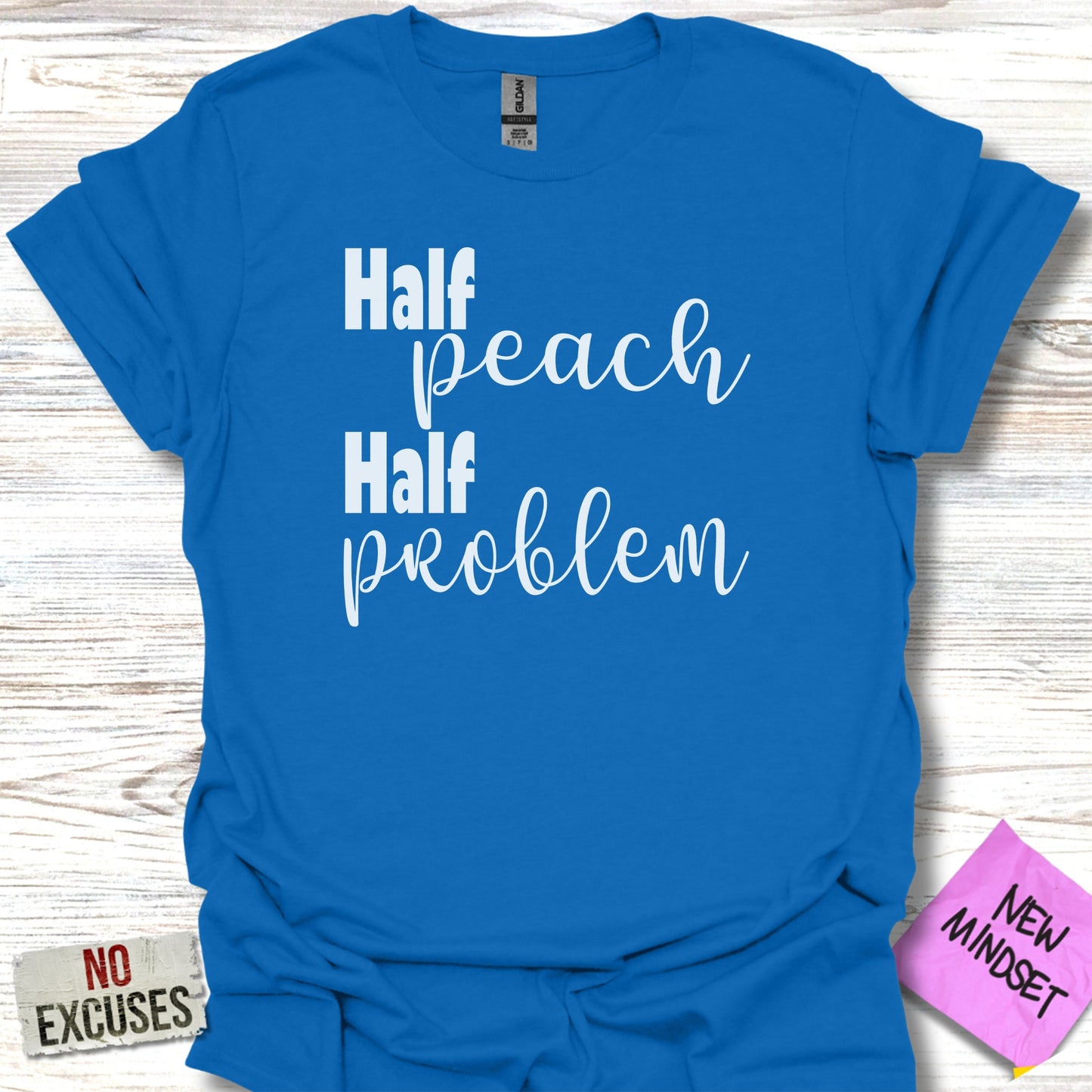 Half Peach Half Problem New Mindset Shirt