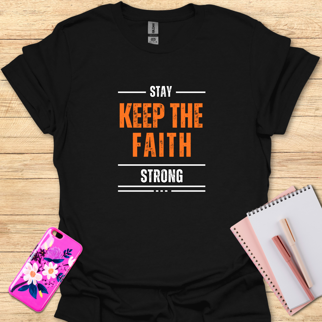 Keep Faith T-Shirt