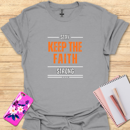 Keep Faith T-Shirt