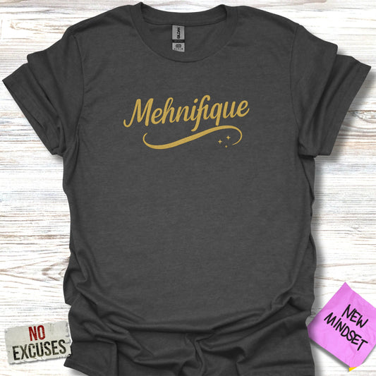Mehnifique Script Tee No Excuses New Mindset Product