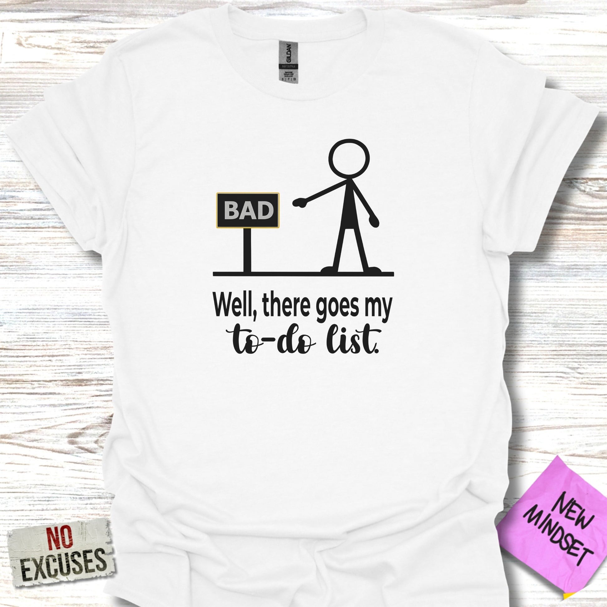 Well There Goes My To-Do List Funny T-shirt Product