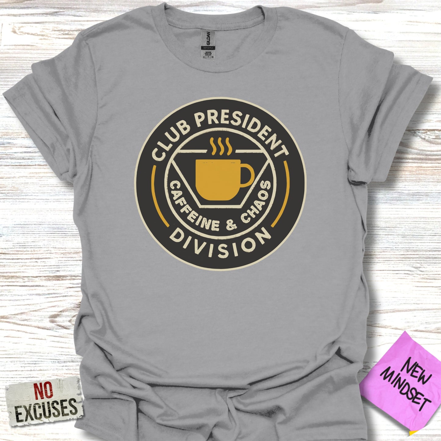 Club President Caffeine and Chaos Division T-shirt product
