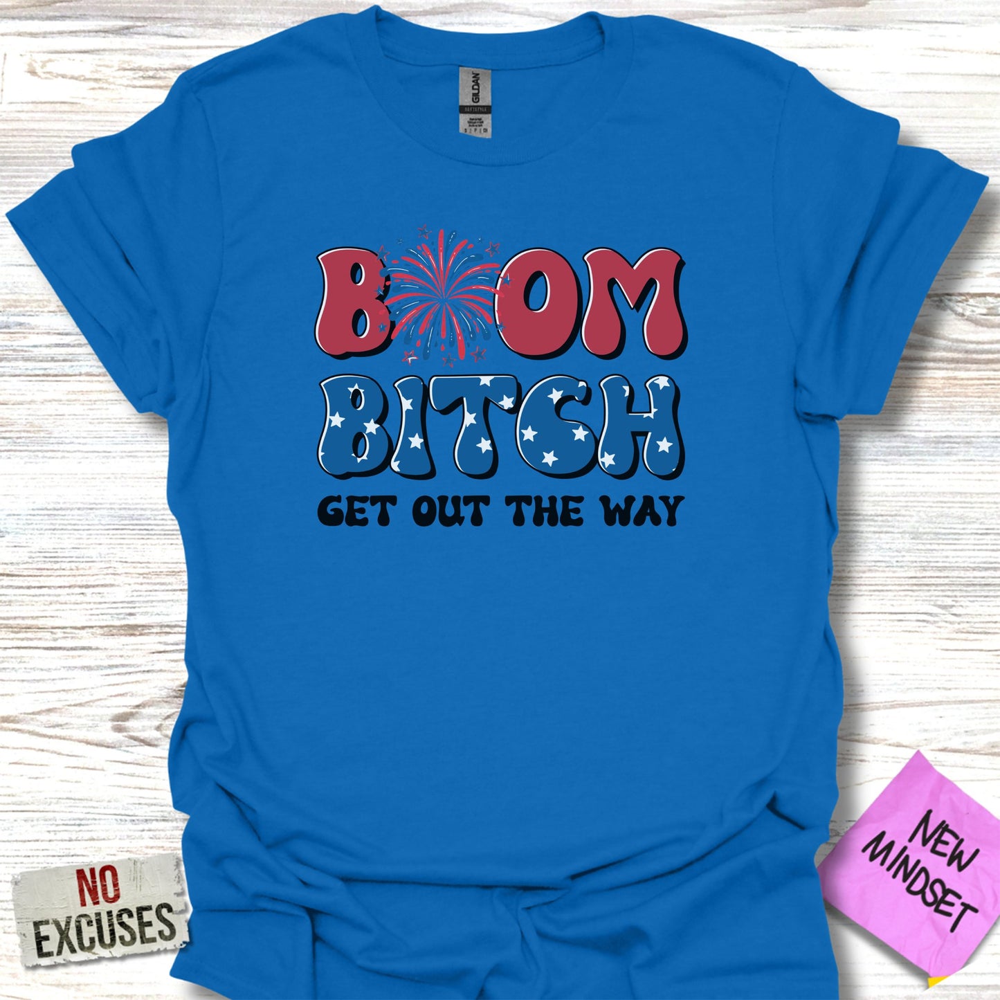 Boom Bitch Get Out The Way Fireworks Graphic Product Type