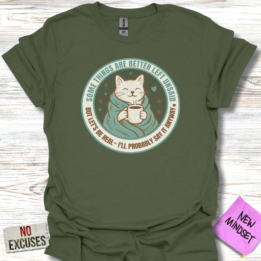 Some Things Are Better Left Unsaid Cat T-Shirt product