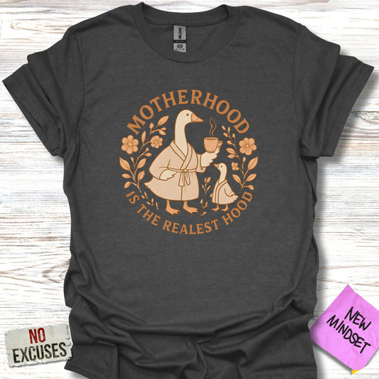 Motherhood Is The Realest Hood T-shirt product