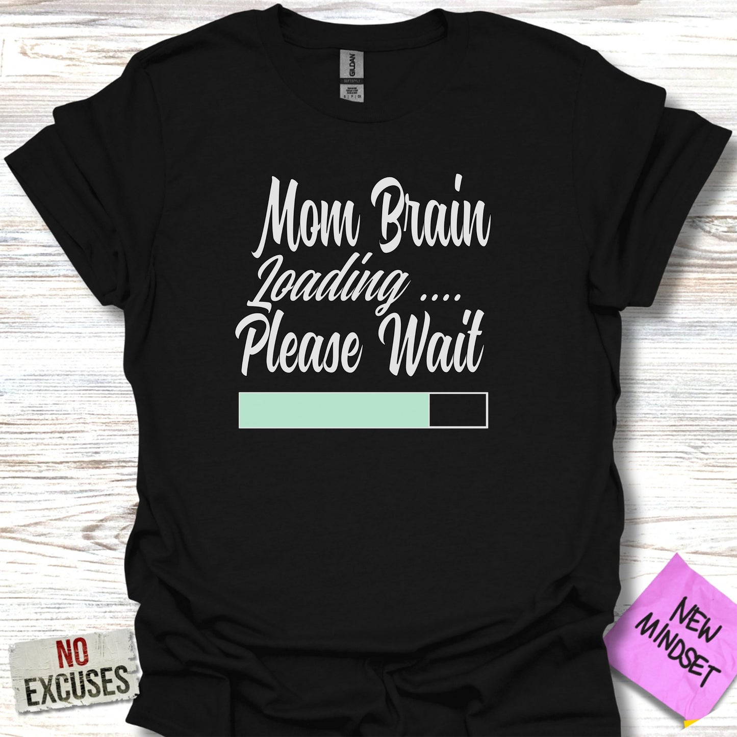 Mom Brain Loading Please Wait Graphic T-Shirt product