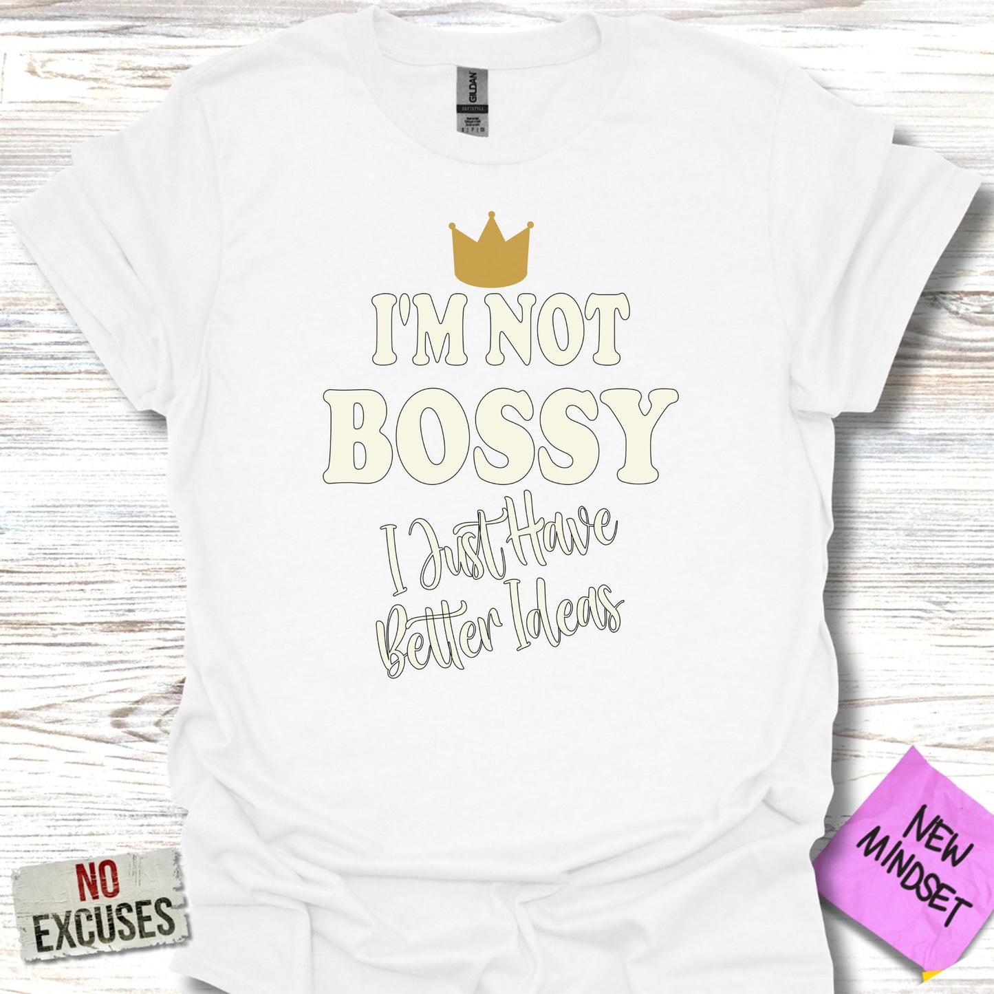 I'm Not Bossy I Just Have Better Ideas product type