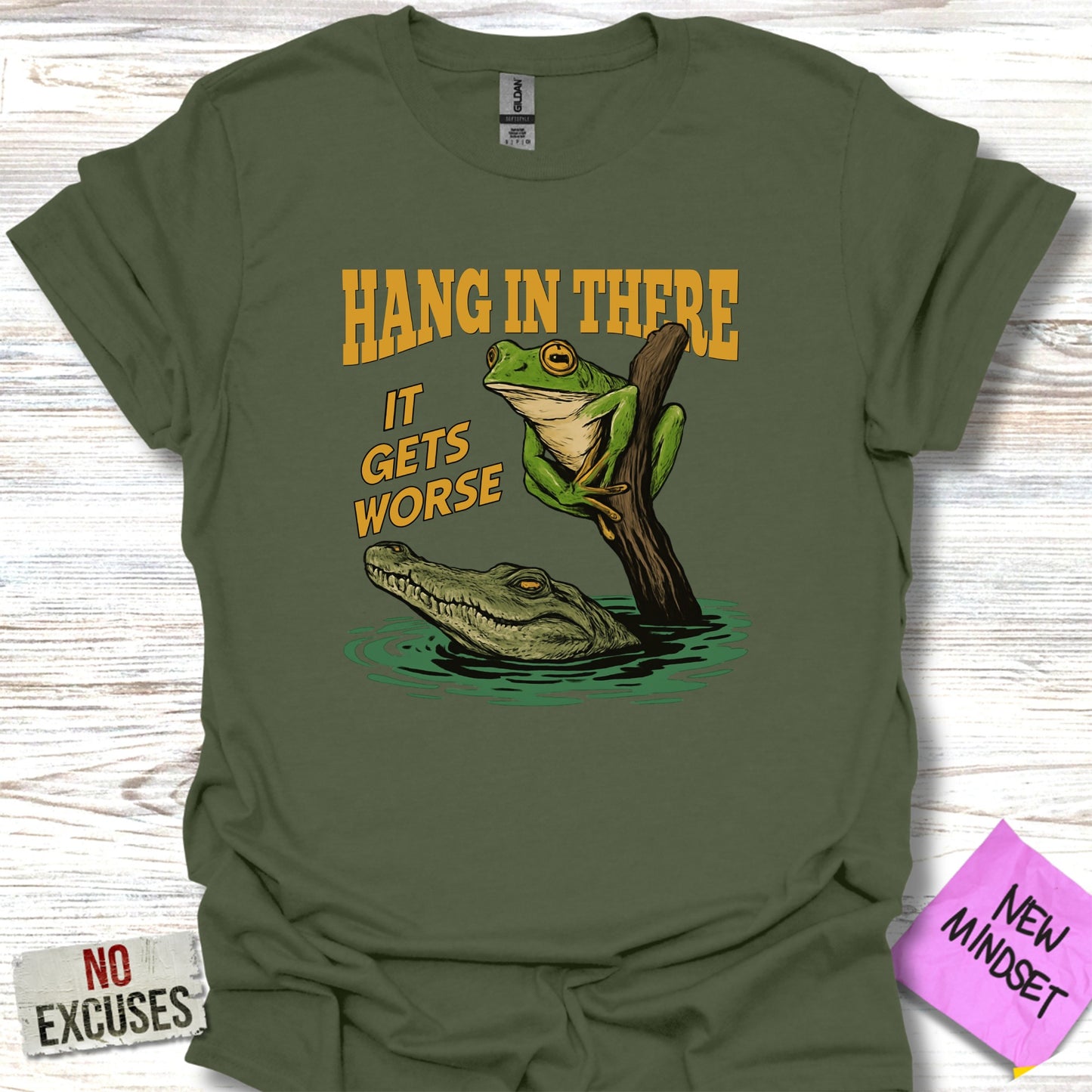 Hang In There It Gets Worse Graphic T-shirt product