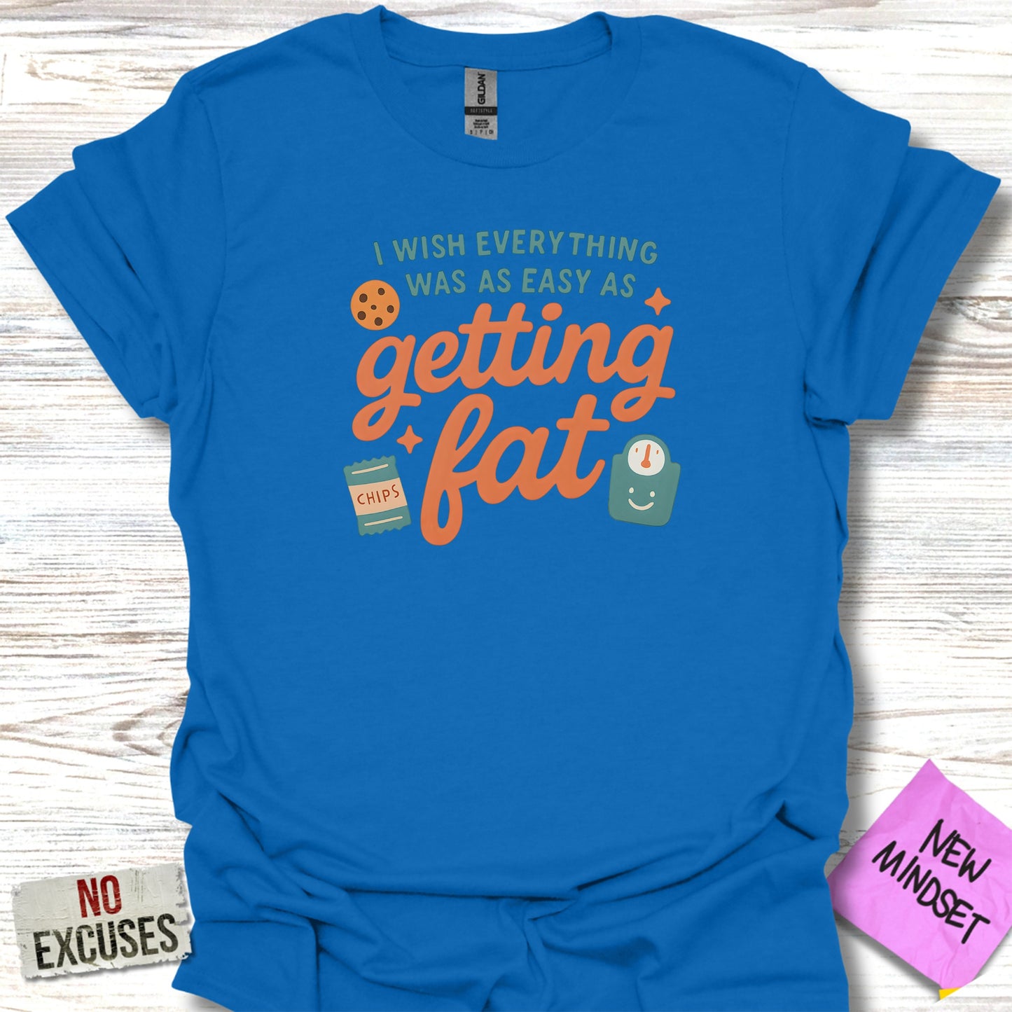 I Wish Everything Was As Easy As Getting Fat product type