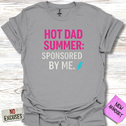 Hot Dad Summer Sponsored By Me T-shirt product