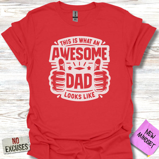 This Is What An Awesome Dad Looks Like Product Shirt