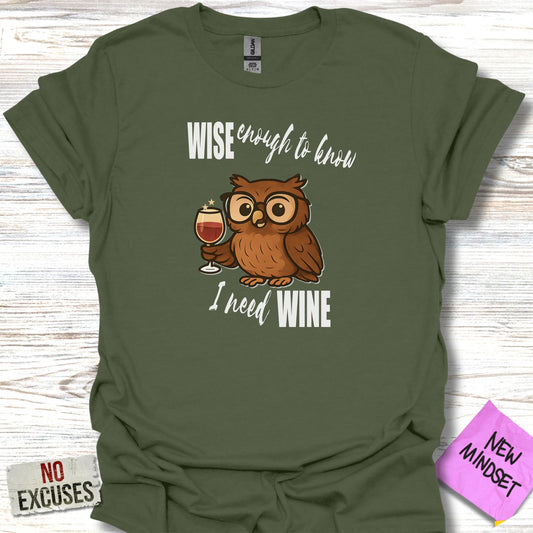Wise Enough to Know I Need Wine Owl T-shirt product type
