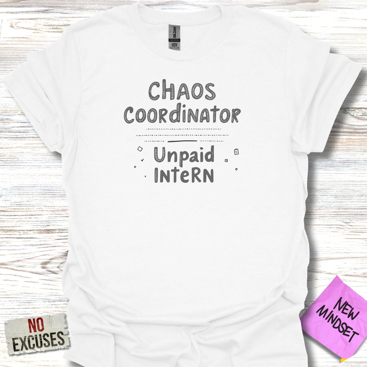 Chaos Coordinator Unpaid Intern Graphic Tee