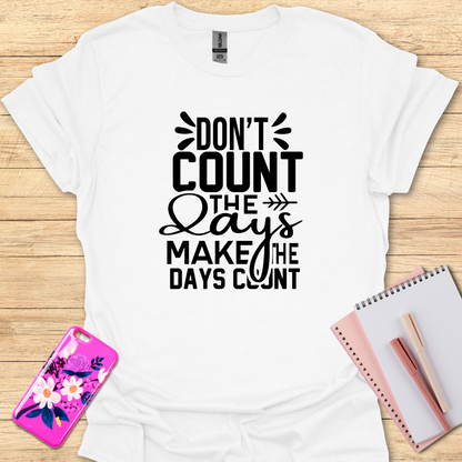 Days count T-Shirt