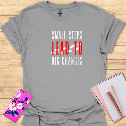 Small Steps T-Shirt