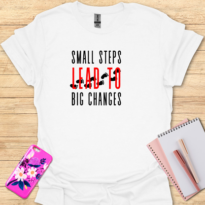 Small Steps T-Shirt