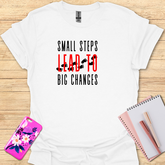 Small Steps T-Shirt