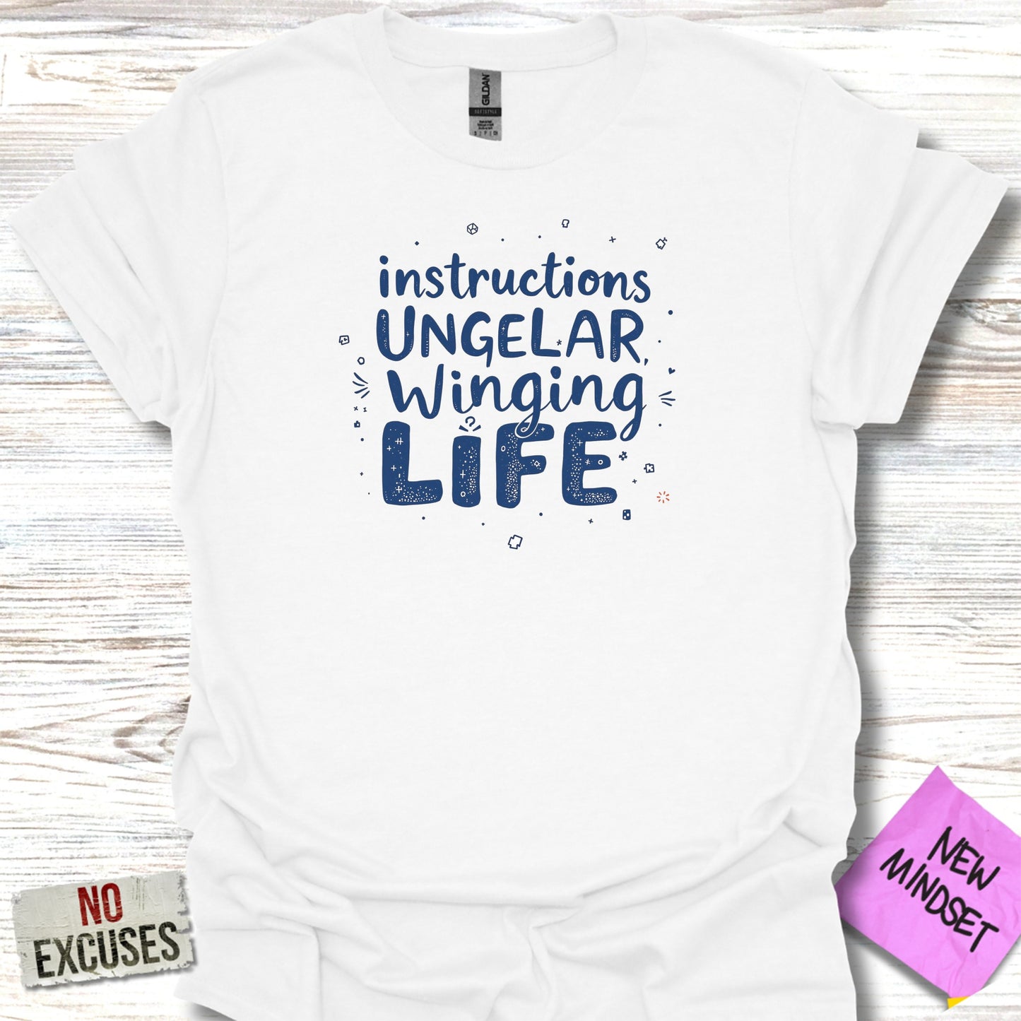 Instructions Ungelar Winging Life T-shirt