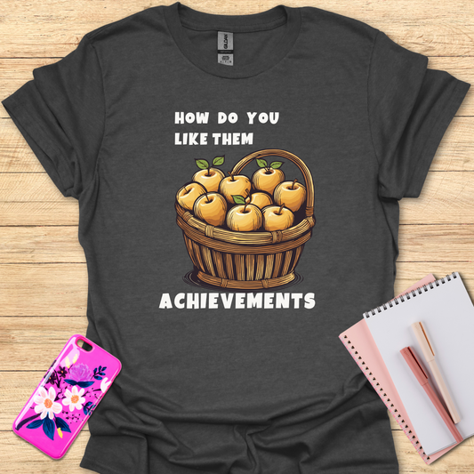 Achievements T-Shirt