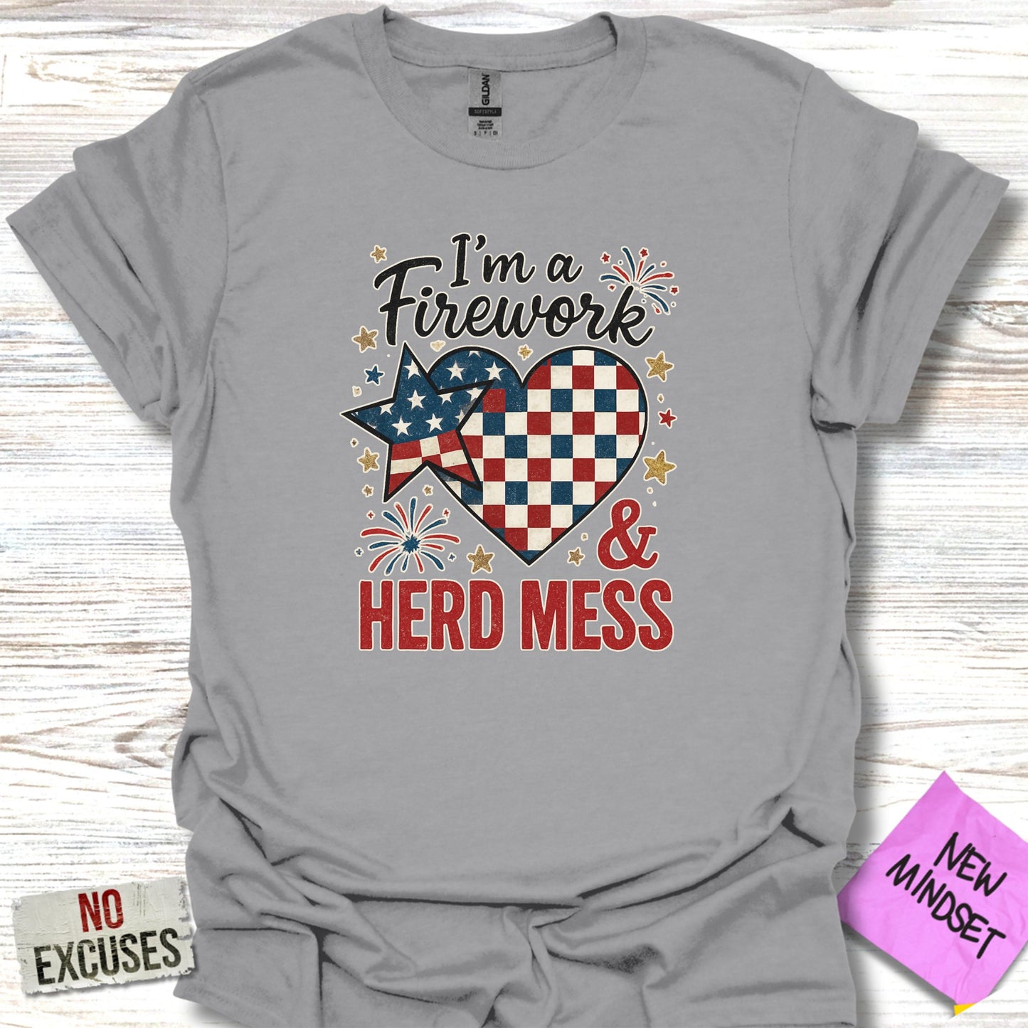 I'm a Firework and Herd Mess Graphic T Shirt product type