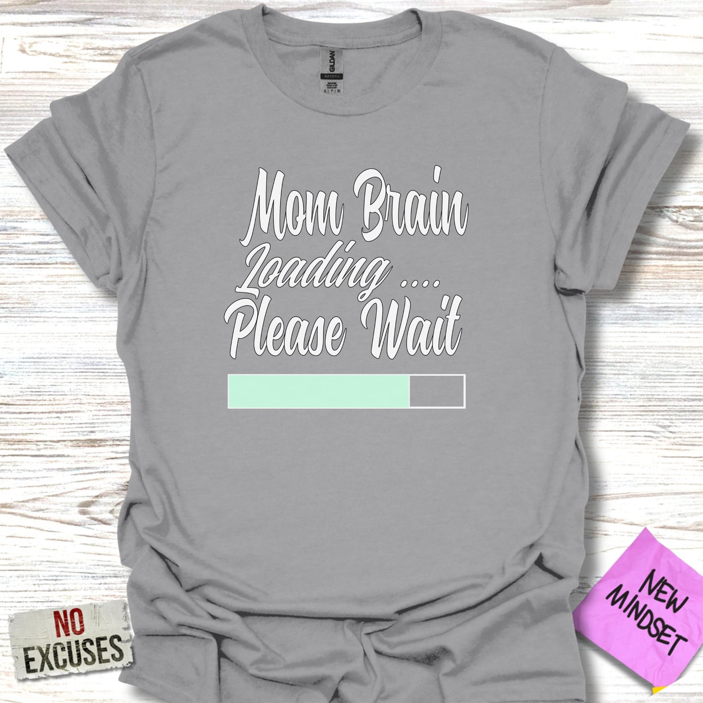Mom Brain Loading Please Wait Graphic T-shirt product