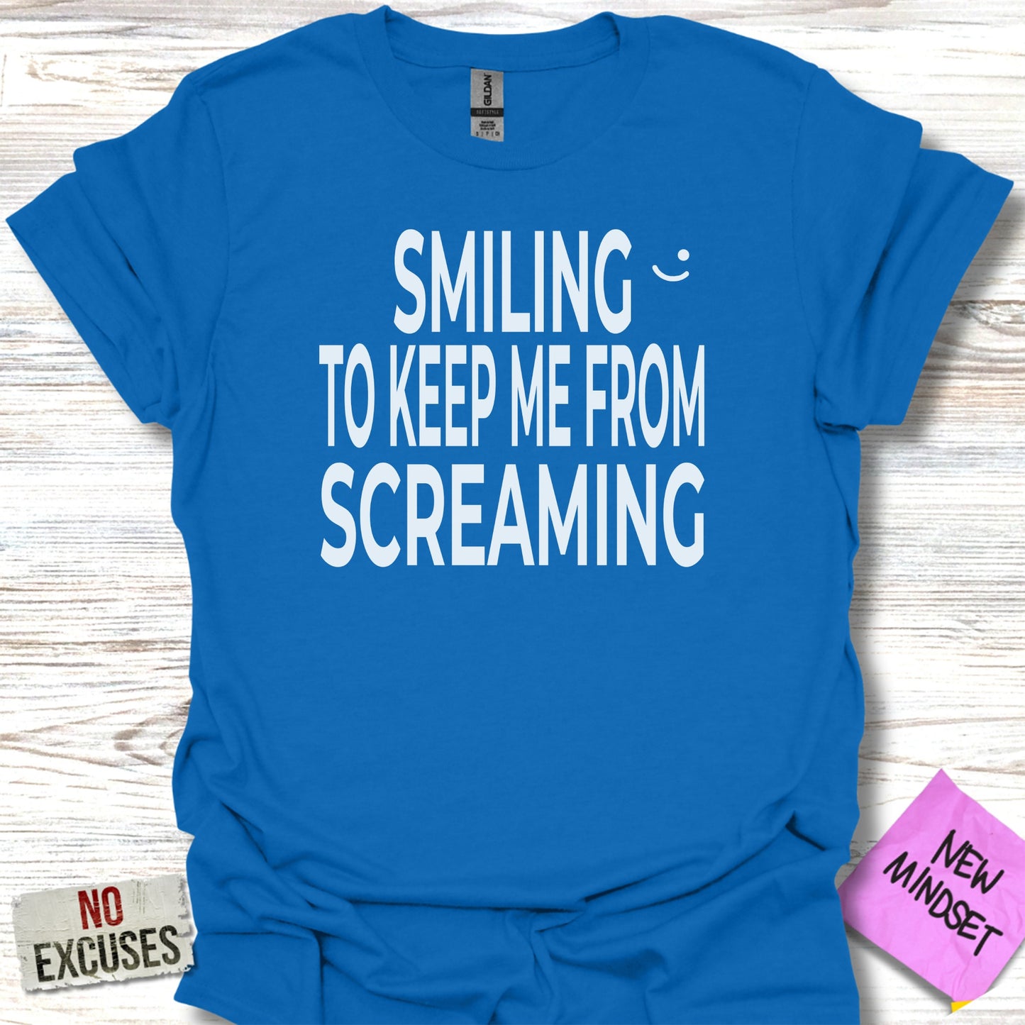 Smiling To Keep Me From Screaming t-shirt product