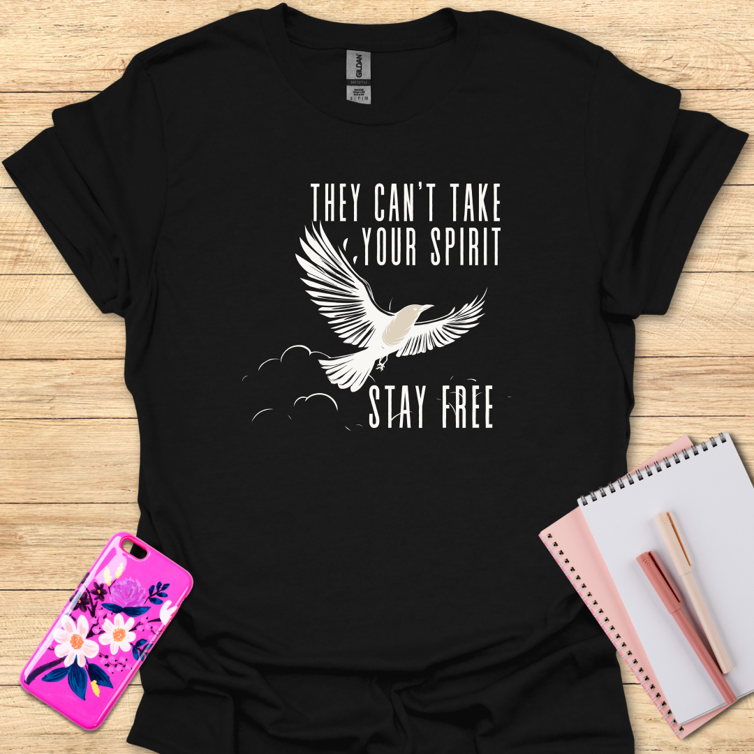 Stay Free T-Shirt