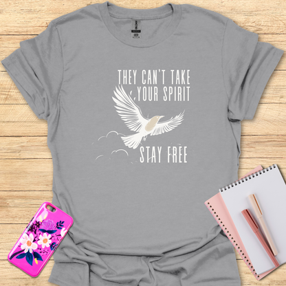 Stay Free T-Shirt