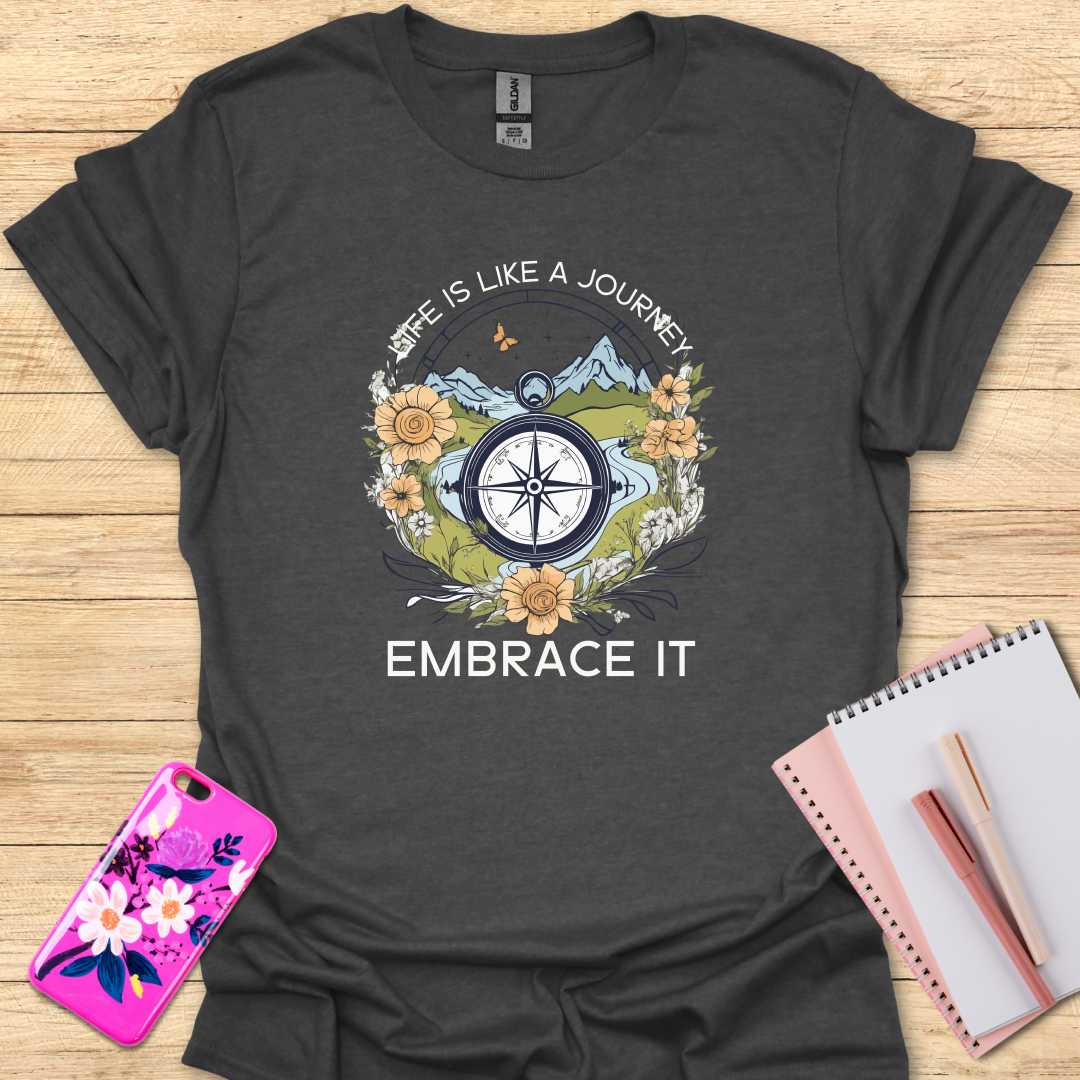 Embrace It T-Shirt